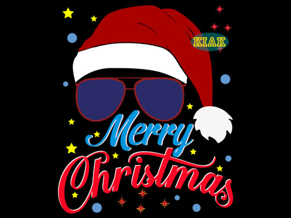 Christmas hat and sunglasses svg, christmas hat svg, christmas sunglasses svg, christmas svg, christmas tree svg, christmas, santa svg, santa claus, noel, noel scene, xmas svg, snowman, winter svg, believe t shirt vector file