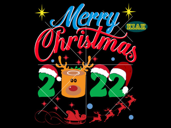 Merry christmas 2022 svg, christmas svg, christmas tree svg, christmas, noel, noel scene, christmas holiday, merry holiday, xmas svg, santa claus, snowman, winter svg, believe svg, reindeer christmas svg t shirt designs for sale
