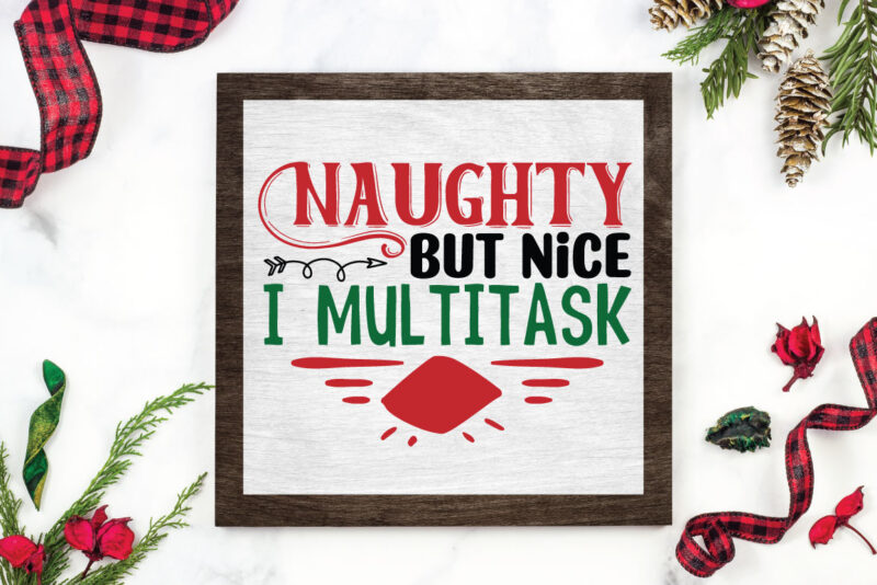 Naughty of nice I multitask SVG