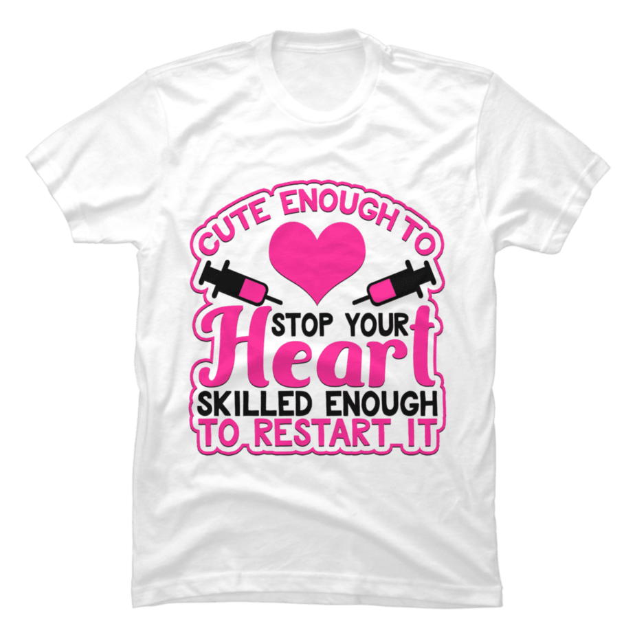 Nurse Cute Heart Stopper - Buy t-shirt designs
