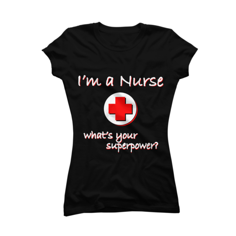 Nurse Superpower - Buy t-shirt designs