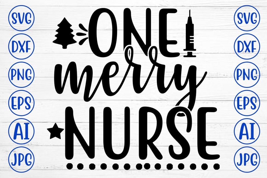 ONE MERRY NURSE SVG Cut File - Buy t-shirt designs