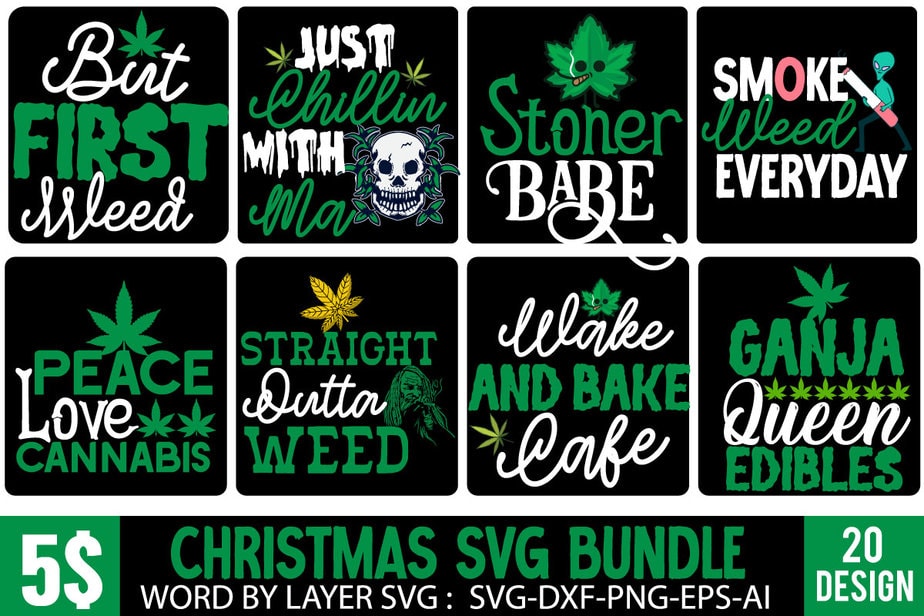 Weed SVG Bundle , Cannabis SVG Bundle , Weed SVG Quotes , Cannabis SVG