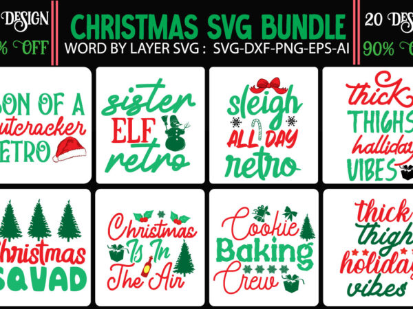 Christmas svg bundle, t-shirt design bundle