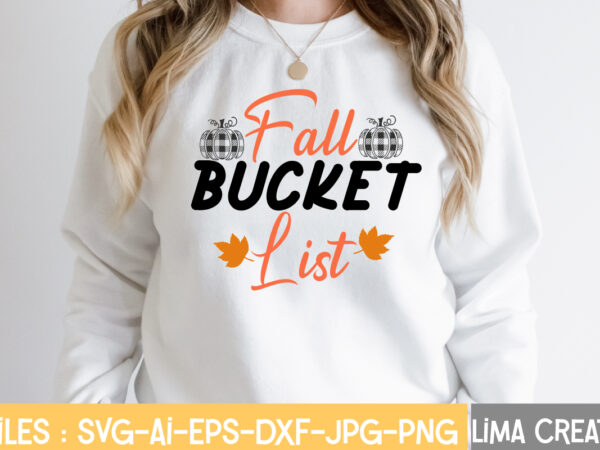 Fall bucket list t-shirt design,retro fall svg, fall svg bundle, autumn svg, thanksgiving svg, fall svg design, autumn bundle,fall svg bundle, fall svg, autumn svg, thanksgiving svg, fall svg designs,