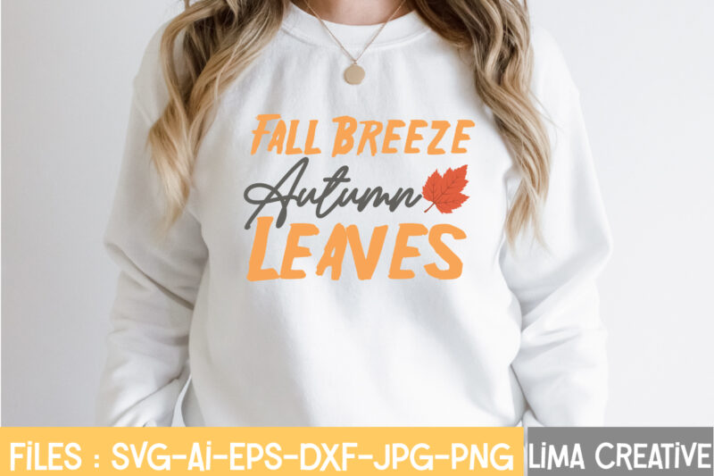 Fall Breeze Autumn Leaves T-shirt Design,Retro Fall SVG, Fall SVG Bundle, Autumn Svg, Thanksgiving svg, Fall svg Design, Autumn Bundle,Fall SVG Bundle, Fall Svg, Autumn Svg, Thanksgiving Svg, Fall Svg