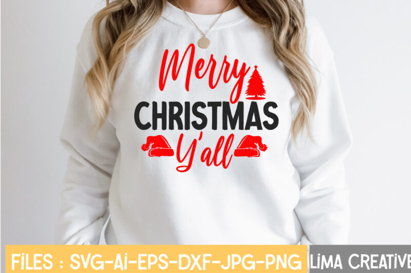 Merry Christmas Y'all T-shirt Design,Christmas Vibes SVG Cut File , Christmas SVG Bundle, Christmas SVG, Merry Christmas SVG, Christmas Ornaments svg, Winter svg, Santa svg, Funny Christmas Bundle svg Cricut,CHRISTMAS