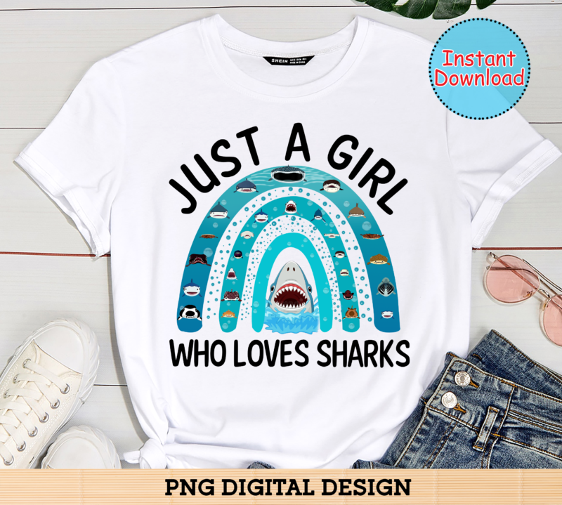 Shark Just A Girl Who Loves Sharks - Buy t-shirt designs