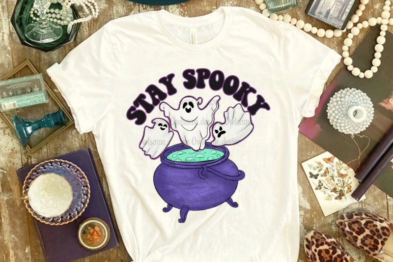 Stay Spooky Halloween Sublimation