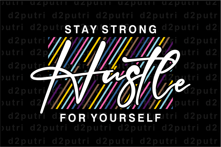 Hustle For Yourself, T shirt Design Graphic Vector, Svg, Eps, Png, Ai