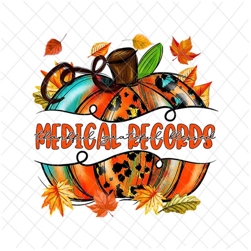 Medical Records Pumpkin Autumn Png, Medical Records Thankful Png, Medical Records Fall Y’all Png, Medical Records Png