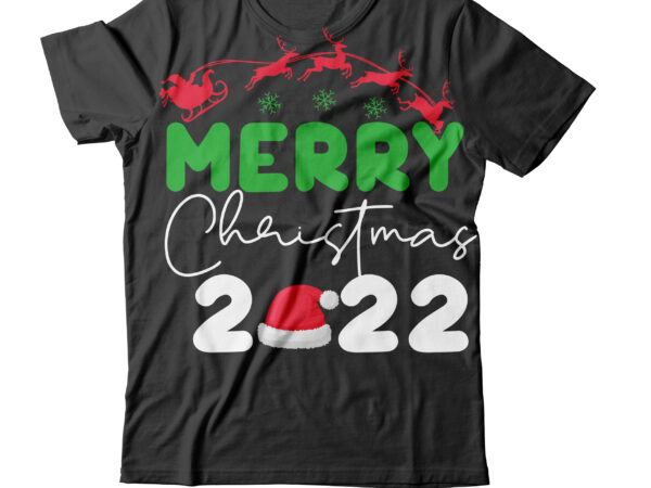 Merry christmas 2022 t shirt design , merry christmas 2022 svg cut file , christmas svg mega bundle , 220 christmas design , christmas svg bundle , 20 christmas t-shirt