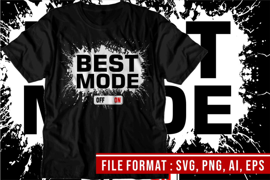 Best Mode On Gym T Shirt Designs Fitness T Shirt Design Svg Png Eps Ai Buy T Shirt Designs