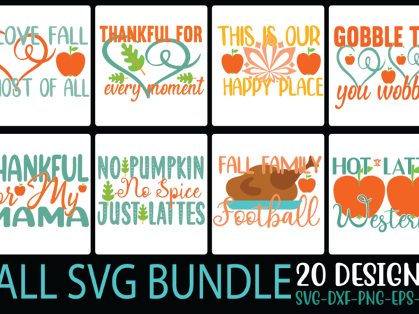 Fall svg bundle t shirt graphic design