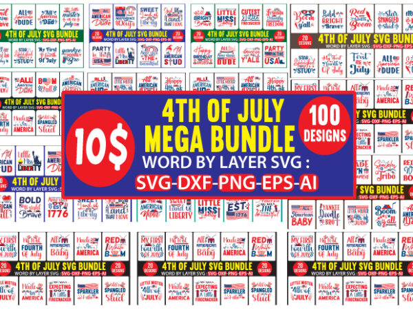 4th of july svg mega bundle,4th of july svg bundle,july 4th svg, fourth of july svg, independence day svg, patriotic svg,july 4th svg, fourth of july svg, america svg, usa