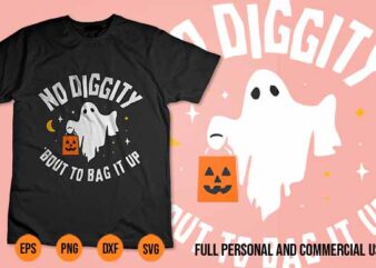 No Diggity Bout To Bag It Up Ghost Cute Halloween Kids Candy Svg Best New 2022 Shirt Design Hello and Welcome to my Design Store. Here You Can find and