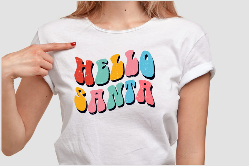 HELLO SANTA T SHIRT DESIGN