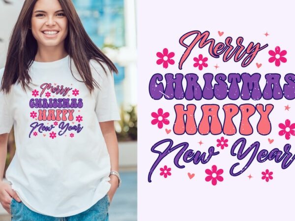 Merry christmas happy new year christmas typography. christmas craft for merchandise. winter designs. christmas t shirt designs