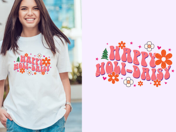 Happy holi daisy christmas typography. christmas craft for merchandise. winter designs. christmas t shirt designs