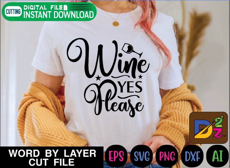 Wine Svg Bundle alcohol, wine lover, love, valentine, valentine svg, wine glass, mom design, adulting, chocolate quote, chocolate svg, christmas, christmas wine, drinking wine, funny wine quotes, funny wine svg,