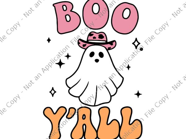 Boo Y’all Country Western Ghost Svg, Funny Halloween 2022 Svg, Boo Y