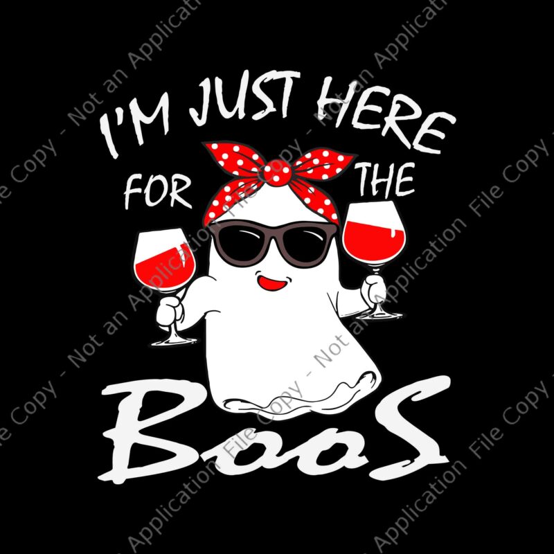 I’m Just Here For The Boos Svg, Beer Halloween Svg, Ghost Beer Halloween Svg, Cute Ghost Halloween Svg, Boss Halloween Svg