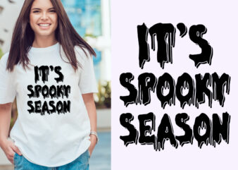 it’s spooky season halloween t shirt design