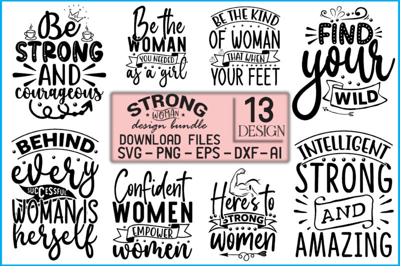 Strong Woman Svg Design Bundle