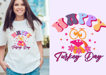 happy turkey day thanksgiving t-shirt design and graphic funny typography vintage t-shirt or vector and illustration