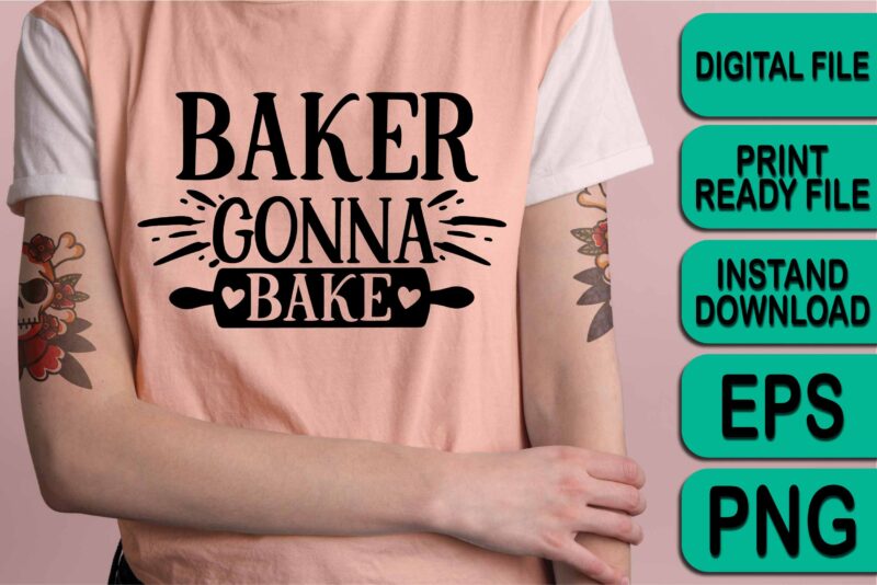 Baker Gonna Bake, Merry Christmas shirt print template, funny Xmas shirt design, Santa Claus funny quotes typography design