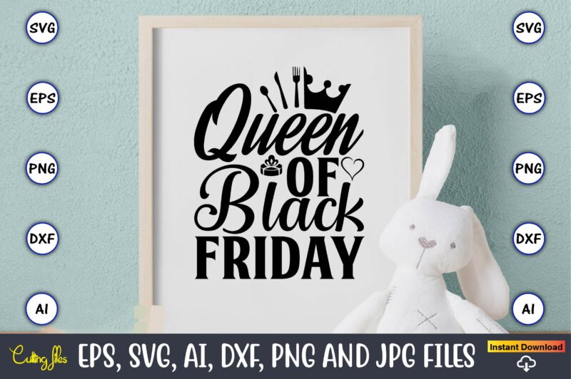 Black Friday T-Shirt Design bundle, Black Friday, Black Friday design,Black Friday svg, Black Friday t-shirt,Black Friday t-shirt design,Black Friday png,Black Friday SVG Bundle, Woman Shirt,Black Friday Crew, Black Friday SVG,black