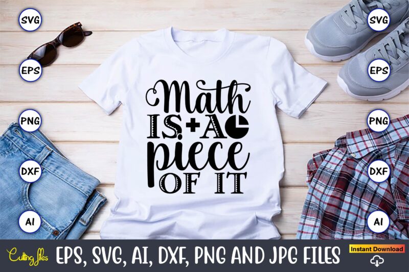 Math t-shirt Bundle, Math svg bundle, math teacher svg bundle, math student svg bundle, math tacher svg bundle for cicut, math teacher png bundle, math png,Math SVG, Math Svg Bundle,