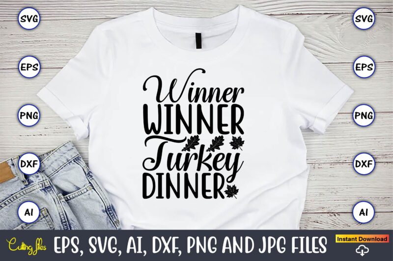 Thanksgiving T-Shirt Design Bundle, Thanksgiving SVG, Thanksgiving, Thanksgiving t-shirt, Thanksgiving svg design, Thanksgiving t-shirt design,Gobble SVG, Turkey Face SVG, Funny, Kids, T-shirt, Silhouette, Sublimation Designs Downloads,Thanksgiving SVG Bundle, Funny Thanksgiving,Fall