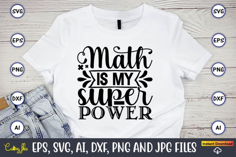 Math t-shirt Bundle, Math svg bundle, math teacher svg bundle, math student svg bundle, math tacher svg bundle for cicut, math teacher png bundle, math png,Math SVG, Math Svg Bundle,