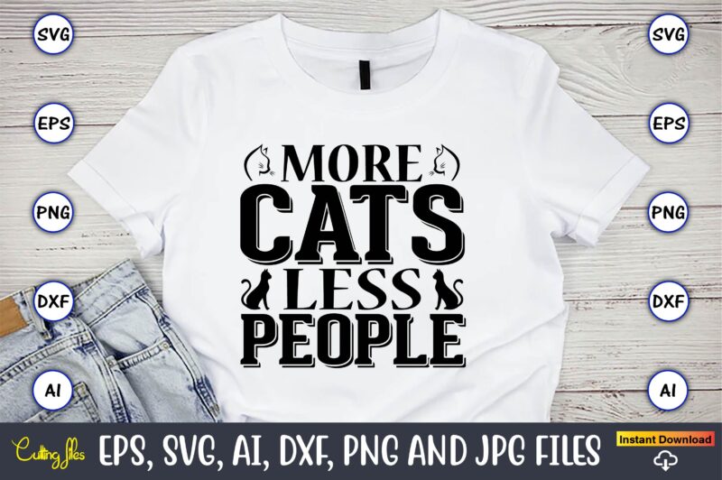 Cat T-Shirt Design Bundle, cat svg t-shirt design, cat lover, i love cat,Cat Svg, Bundle Svg, Cat Bundle Svg, Silhouette Svg, Black Cats Svg, Black Design Svg,Silhouette Bundle Svg, Png