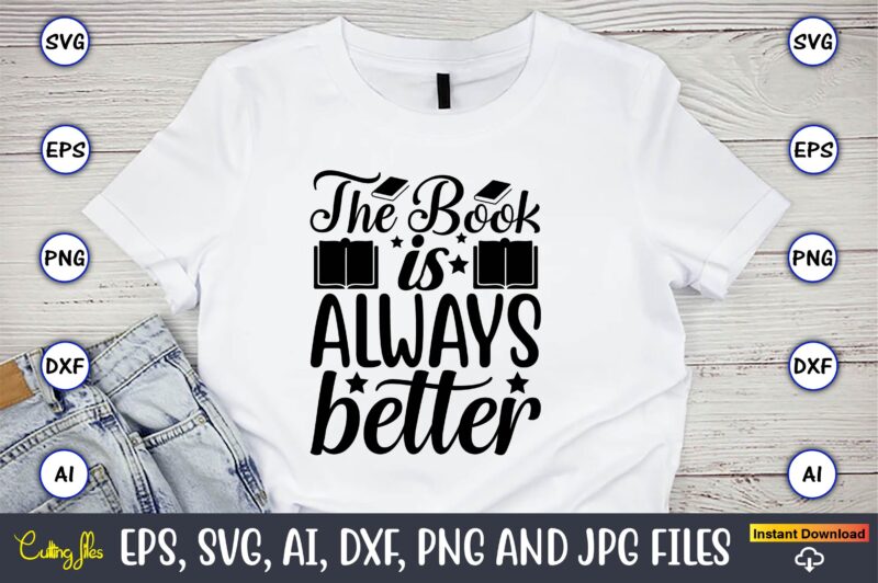 Reading T-Shirt Design Bundle, Reading SVG Bundle, Book Svg, Books SVG Bundle, Book Lover svg Cut Files, Book quotes SVG, Library Svg, Book Lover svg Bundle, Cameo Cricut,Reading SVG Bundle,