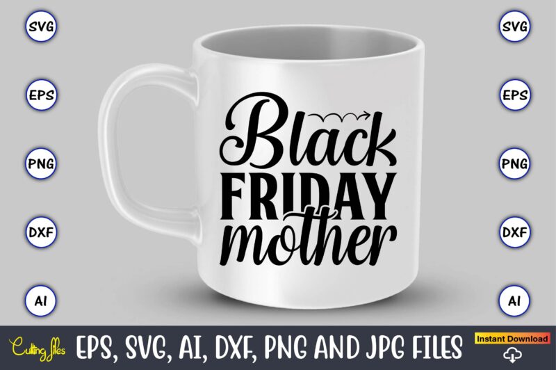 Black Friday T-Shirt Design bundle, Black Friday, Black Friday design,Black Friday svg, Black Friday t-shirt,Black Friday t-shirt design,Black Friday png,Black Friday SVG Bundle, Woman Shirt,Black Friday Crew, Black Friday SVG,black