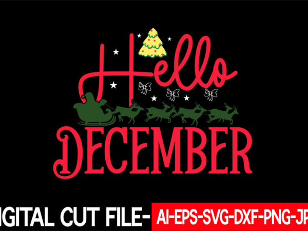 Hello december vector t-shirt design