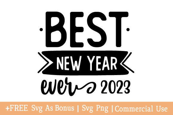 Best new year ever 2023 t shirt