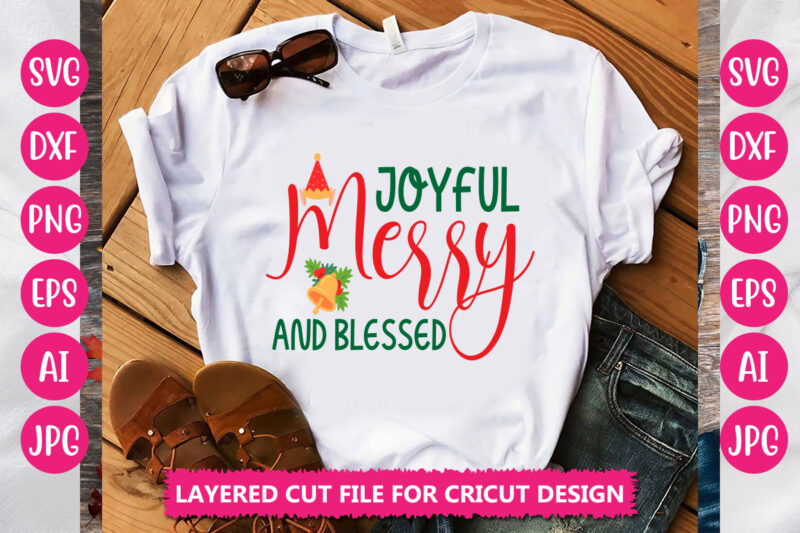 Joyful Merry And Blessed VECTOR DESIGN