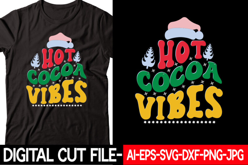 Hot Cocoa Vibes vector t-shirt design