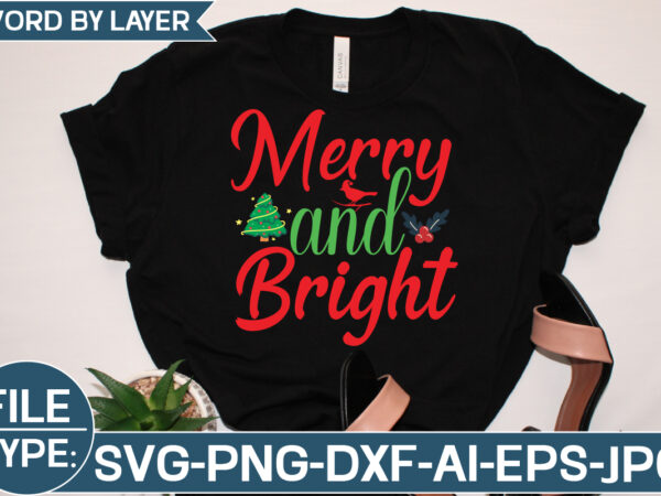 Merry and bright svg cut file t shirt designs for sale