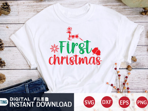 First christmas shirt, christmas svg, christmas t-shirt, christmas svg shirt print template, svg, merry christmas svg, christmas vector, christmas sublimation design, christmas cut file