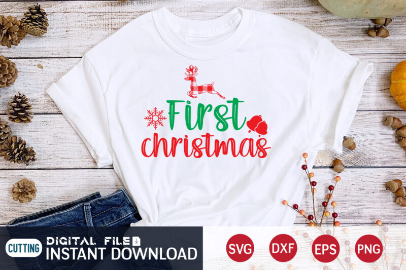 First Christmas Shirt, Christmas Svg, Christmas T-Shirt, Christmas SVG Shirt Print Template, svg, Merry Christmas svg, Christmas Vector, Christmas Sublimation Design, Christmas Cut File