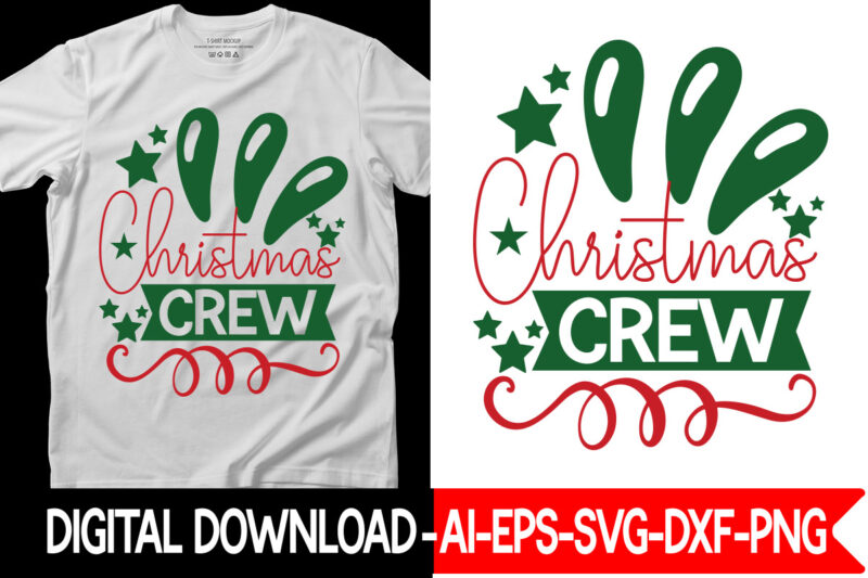 Christmas Crew vector t-shirt designChristmas SVG Bundle, Winter Svg, Funny Christmas Svg, Winter Quotes Svg, Winter Sayings Svg, Holiday Svg, Christmas Sayings Quotes Christmas Bundle Svg, Christmas Quote Svg, Winter