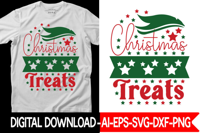 Christmas Treats vector t-shirt design,Christmas SVG Bundle, Winter Svg, Funny Christmas Svg, Winter Quotes Svg, Winter Sayings Svg, Holiday Svg, Christmas Sayings Quotes Christmas Bundle Svg, Christmas Quote Svg, Winter