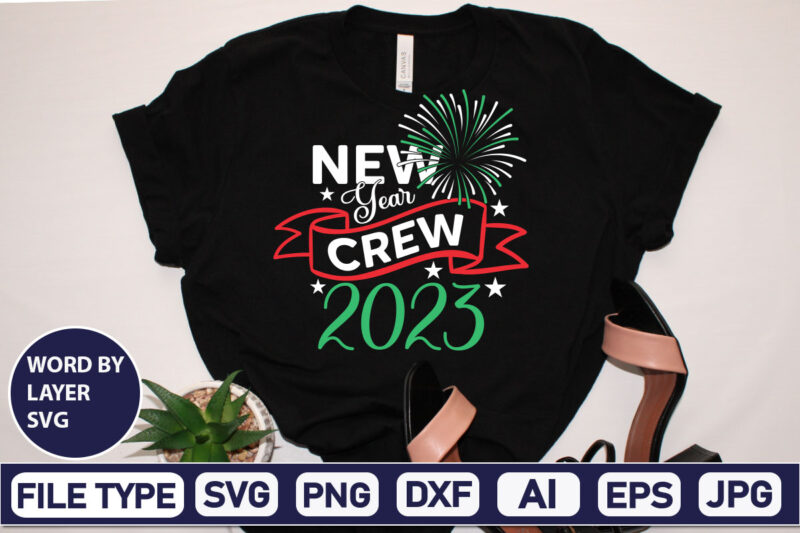 New Year Crew 2023 Happy new year svg bundle,2023 New Year svg, 2023 New Year SVG Bundle, New year svg, Happy New Year svg, Chinese new year svg, New year