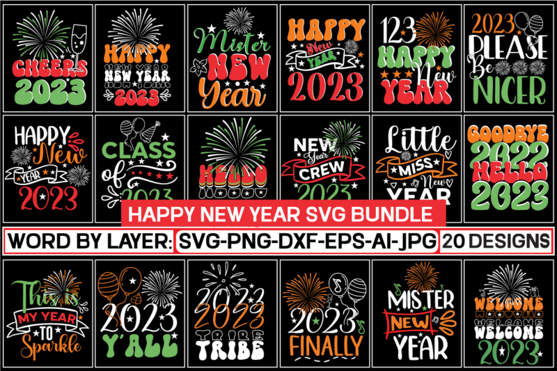 Happy New Year SVG Bundle 2023 New Year svg, 2023 New Year SVG Bundle, New year svg, Happy New Year svg, Chinese new year svg, New year png,NEW YEARS Svg