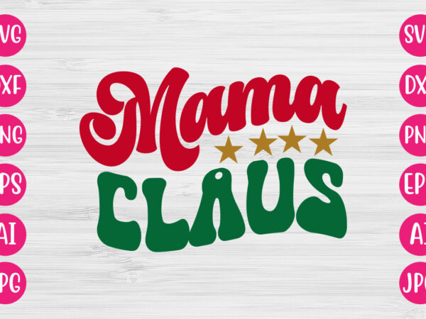 Mama claus vector design