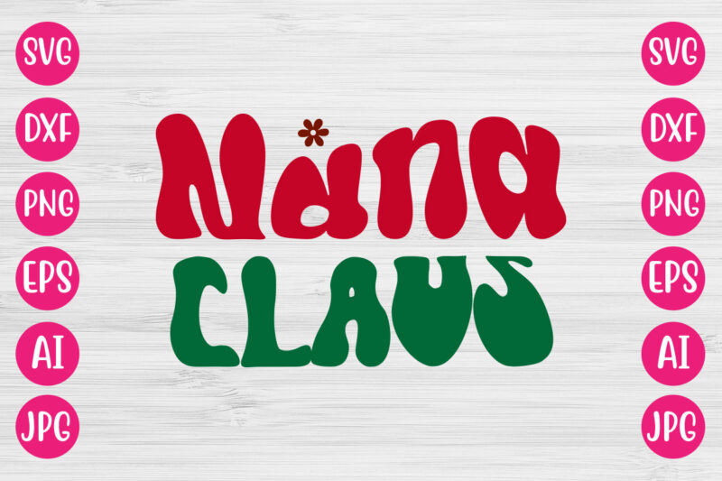 Nana Claus VECTOR DESIGN